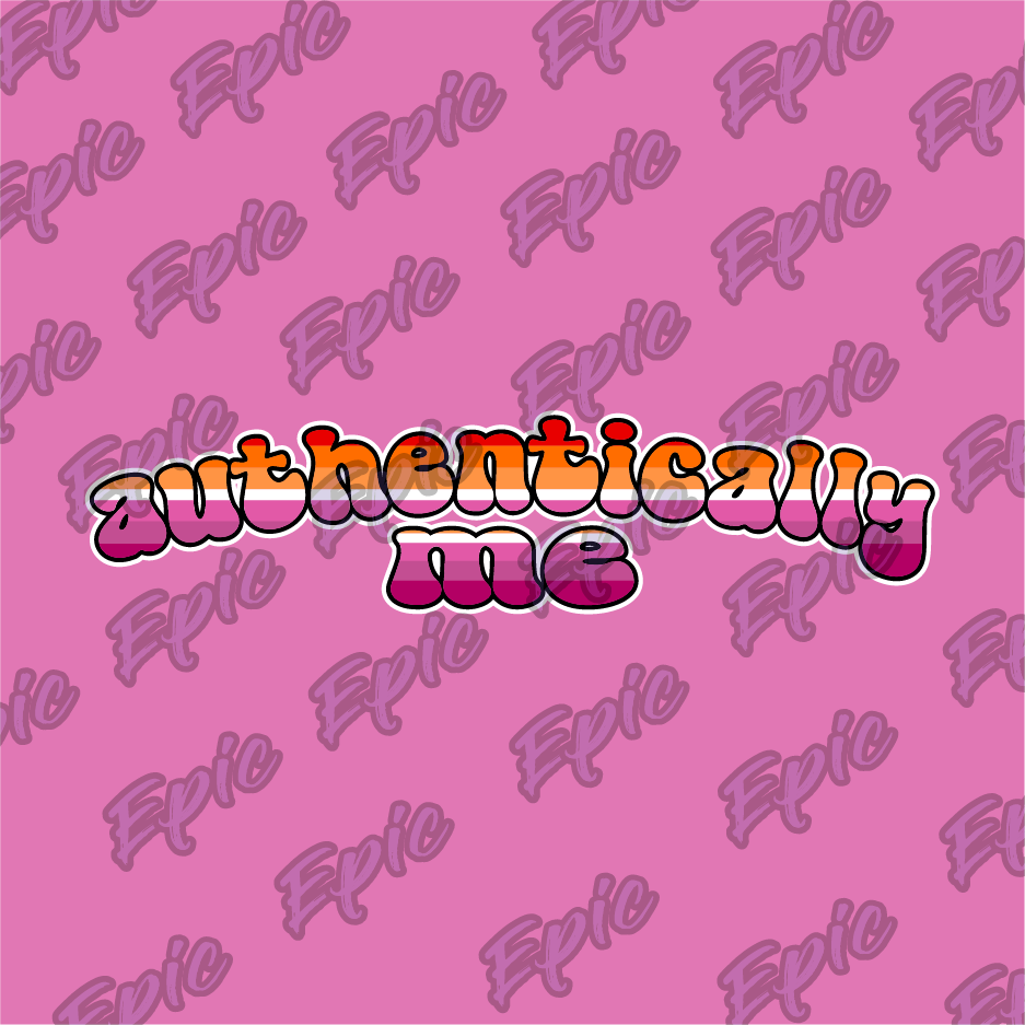 Authentically Me Lesbian