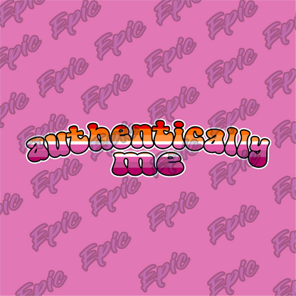 Authentically Me Lesbian