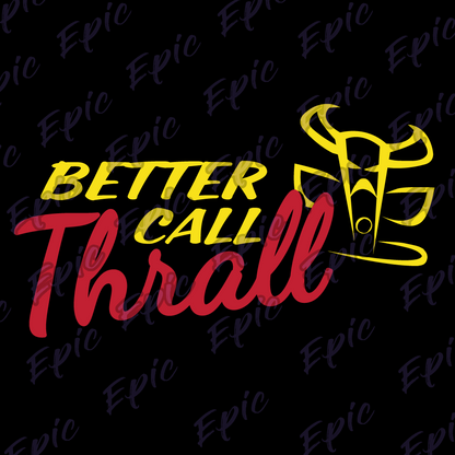 Better Call Thrall Hoodie