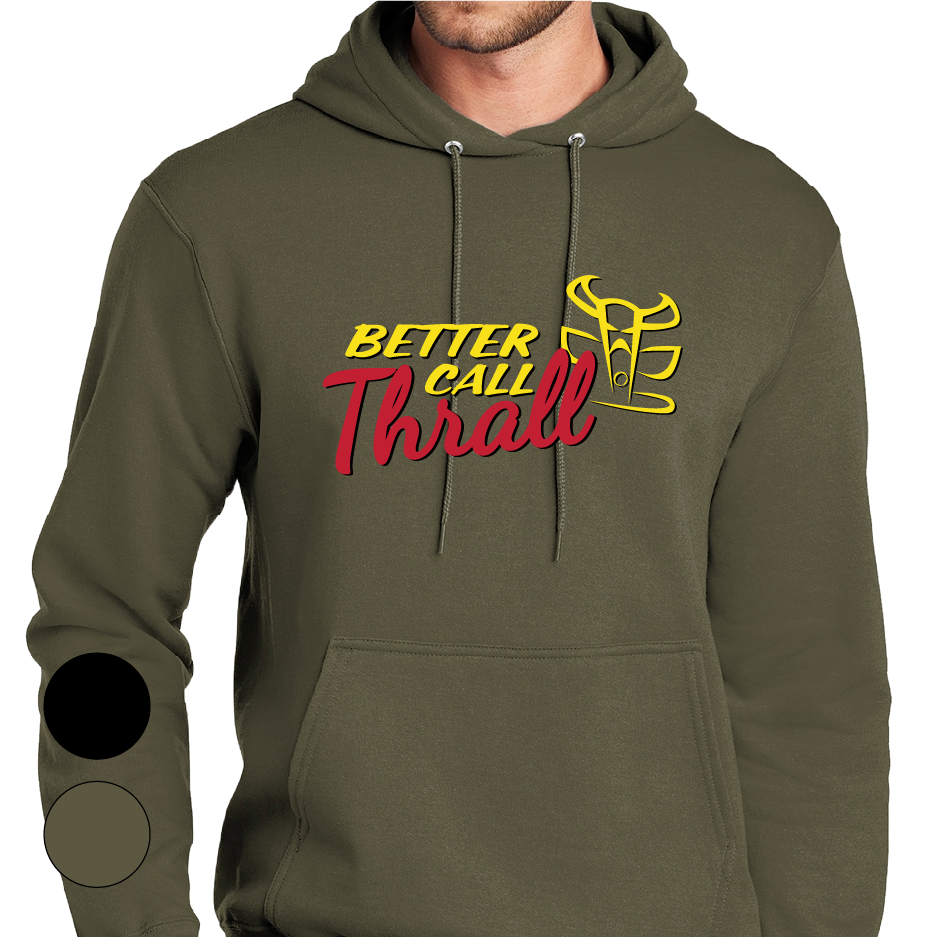 Better Call Thrall Hoodie