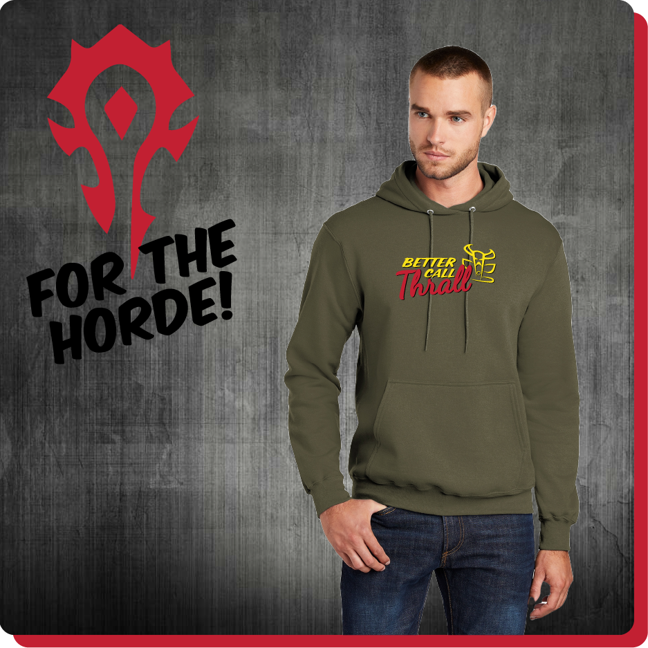 Better Call Thrall Hoodie