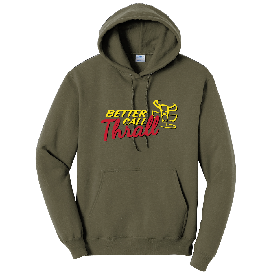 Better Call Thrall Hoodie