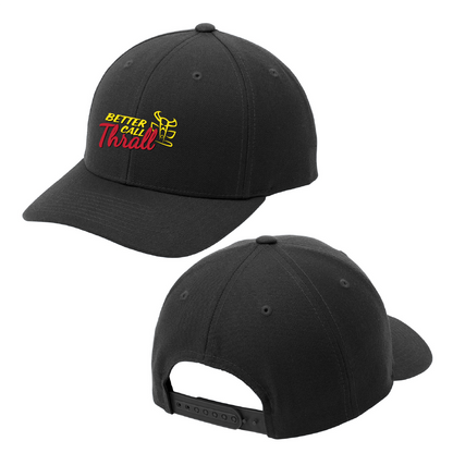 Better Call Thrall Snapback Hat