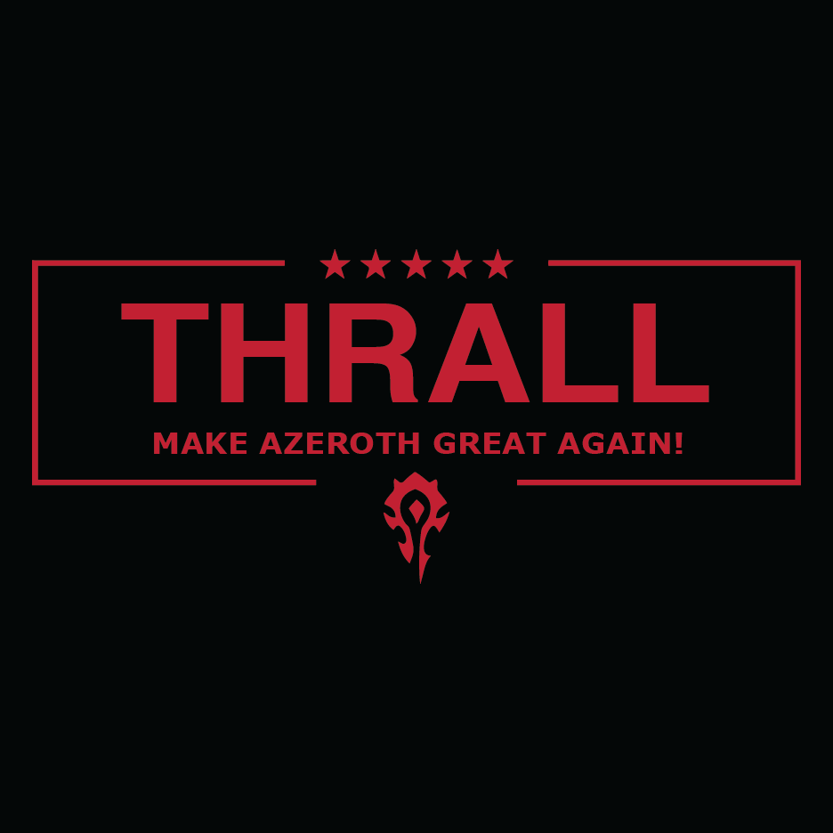 Thrall Make Great again horde world of warcraft alliance azeroth gamer shirt amazon gaming clothes and accessories gaming shirt ideas gamer shirt ideas gaming logo black gaming birthday shirt gamer boy shirts gaming birthday shirt ideas gamer birthday shirts gamer boyfriend shirts custom gaming shirts couple gamer shirts child gaming clothing collection gaming casual shirts gaming shirts design gaming shirt design ideas gaming design gaming t-shirts design gamer dad video game shirts husband son father