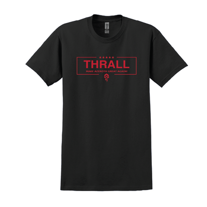 Thrall Make Great again horde world of warcraft alliance azeroth gamer shirt amazon gaming clothes and accessories gaming shirt ideas gamer shirt ideas gaming logo black gaming birthday shirt gamer boy shirts gaming birthday shirt ideas gamer birthday shirts gamer boyfriend shirts custom gaming shirts couple gamer shirts child gaming clothing collection gaming casual shirts gaming shirts design gaming shirt design ideas gaming design gaming t-shirts design gamer dad video game shirts husband son father